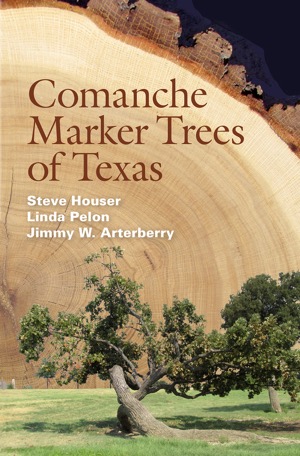 Comanche Marker Trees of Texas book cover